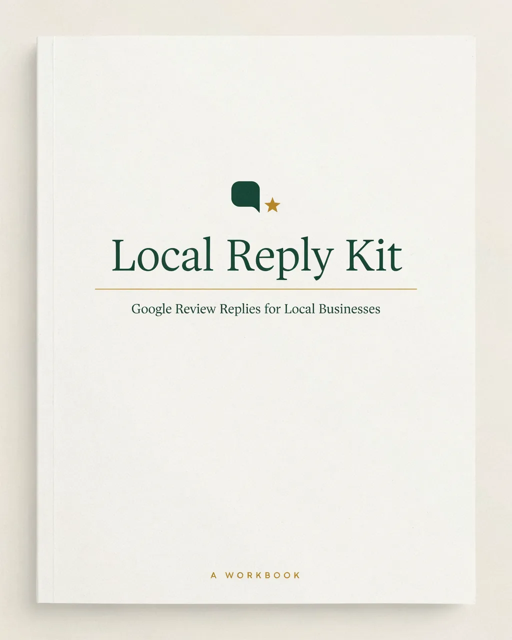 Local Reply Kit — a premium digital workbook for Google review replies